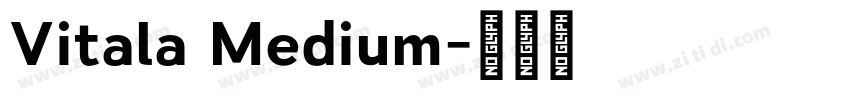 Vitala Medium字体转换